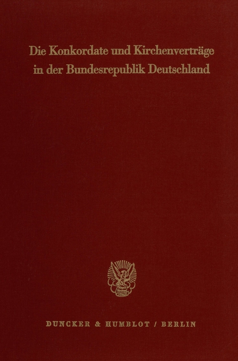 Die Konkordate und Kirchenverträge in der Bundesrepublik Deutschland. - 