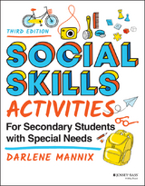 Social Skills Activities for Secondary Students with Special Needs - Darlene Mannix