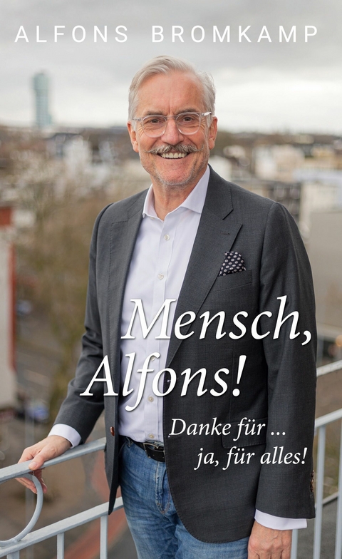 Mensch, Alfons! -  Alfons Bromkamp,  Ann-Christin Zilling