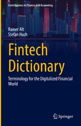 Fintech Dictionary - Rainer Alt, Stefan Huch