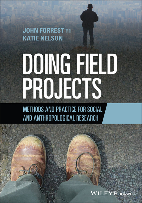 Doing Field Projects - John Forrest, Katie Nelson