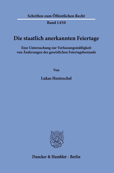 Die staatlich anerkannten Feiertage. -  Lukas Hentzschel