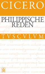 Philippische Reden / Philippica -  Cicero