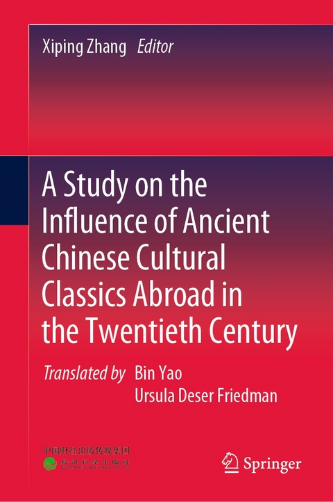 A Study on the Influence of Ancient Chinese Cultural Classics Abroad in the Twentieth Century - 