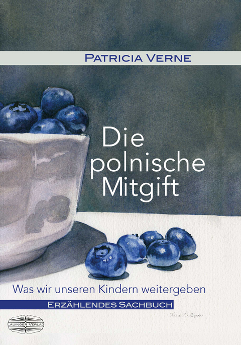 Die Polnische Mitgift -  Patricia Verne