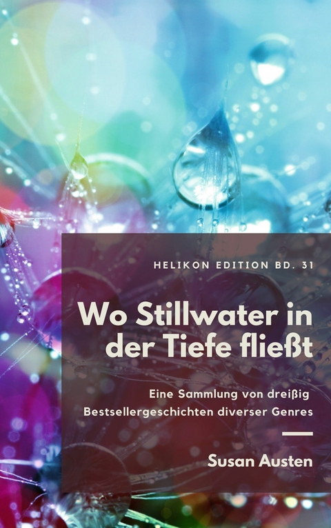 Wo Stillwater in der Tiefe fließt -  Susan Austin