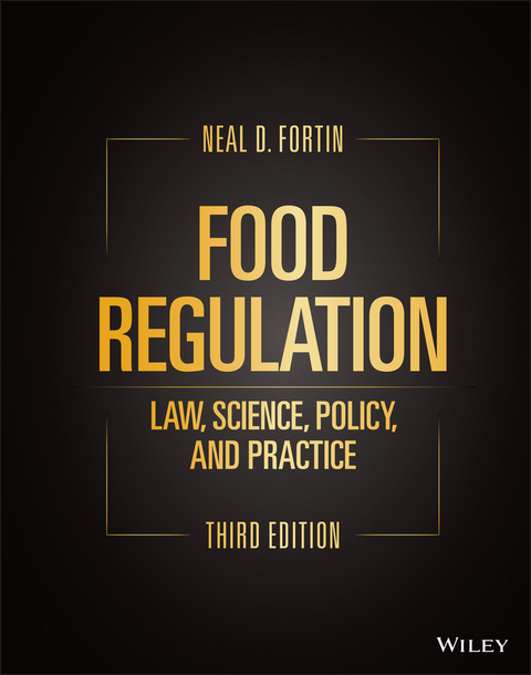 Food Regulation - Neal D. Fortin