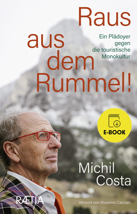 Raus aus dem Rummel! - Michil Costa