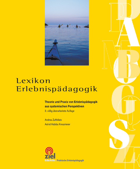 Lexikon Erlebnispädagogik - Andrea Zuffellato, Astrid Habiba Kreszmeier