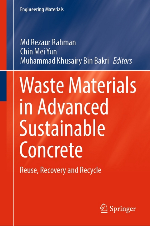 Waste Materials in Advanced Sustainable Concrete - 