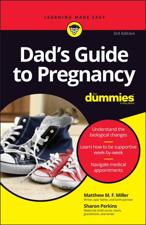 Dad's Guide to Pregnancy For Dummies - Matthew M. F. Miller, Sharon Perkins