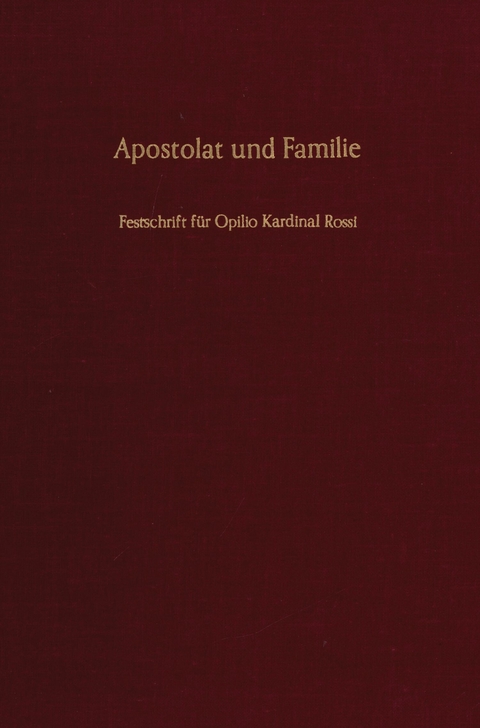 Apostolat und Familie. - 