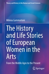 The History and Life Stories of European Women in the Arts - Milena Gammaitoni