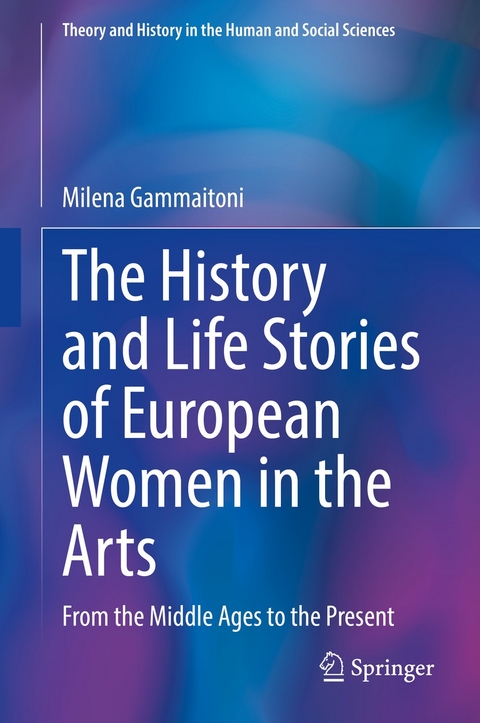 The History and Life Stories of European Women in the Arts - Milena Gammaitoni