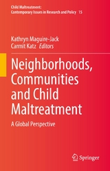 Neighborhoods, Communities and Child Maltreatment - 