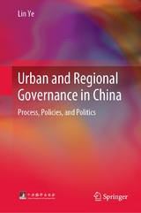 Urban and Regional Governance in China - Lin Ye