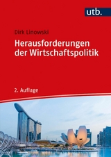 Herausforderungen der Wirtschaftspolitik -  Dirk Linowski