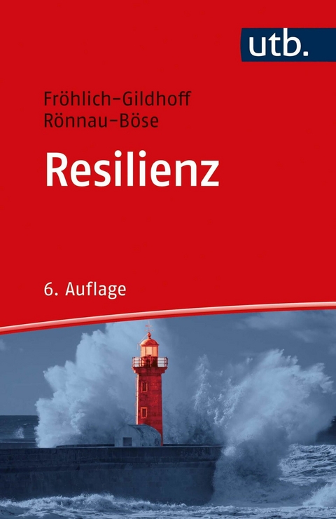 Resilienz - Klaus Fröhlich-Gildhoff, Maike Rönnau-Böse