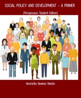 SOCIAL POLICY AND DEVELOPMENT – A PRIMER - Henrietta Newton Martin