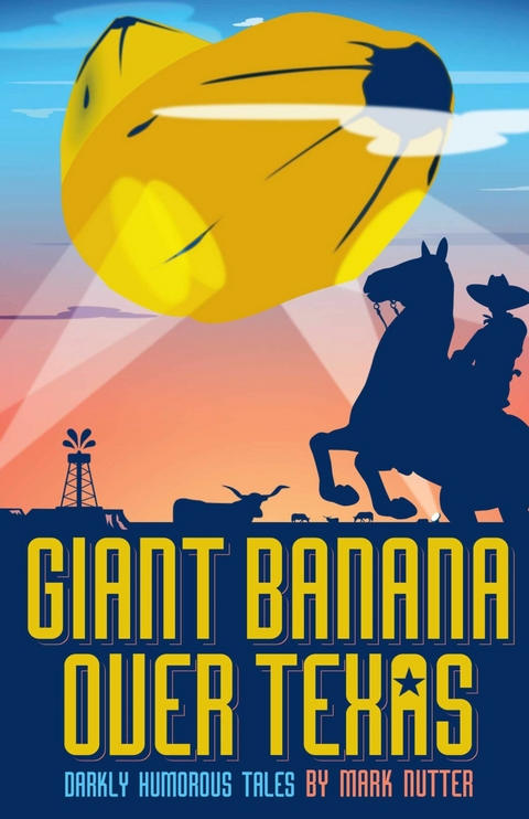 Giant Banana Over Texas -  Mark Nutter