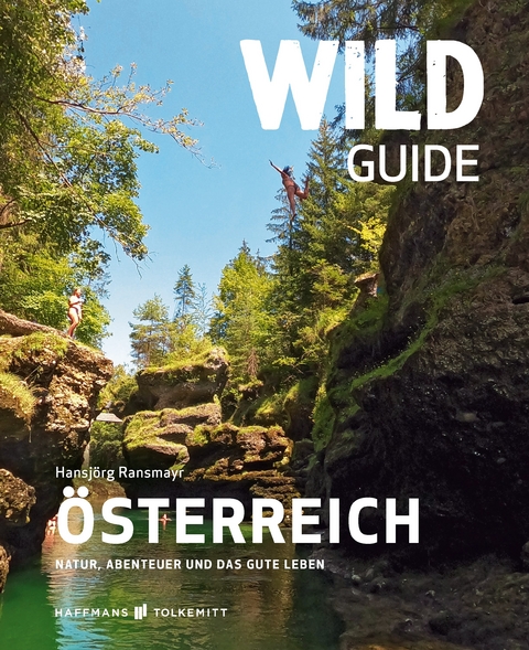 Wild Guide Österreich - Hansjörg Ransmayr