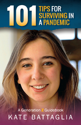 101 Tips for Surviving in a Pandemic -  Kate Battaglia