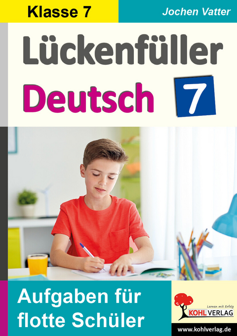 Lückenfüller Deutsch / Klasse 7 -  Jochen Vatter