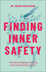 Finding Inner Safety - Nerina Ramlakhan