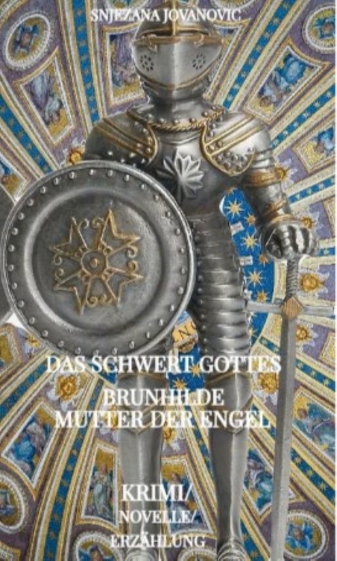 Das Schwert Gottes - Snjezana Jovanovic