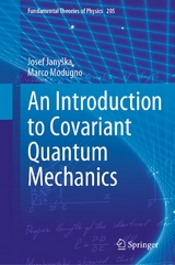 An Introduction to Covariant Quantum Mechanics - Josef Janyška, Marco Modugno