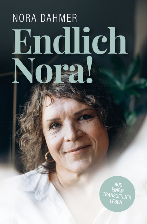 Endlich Nora! - Nora Dahmer