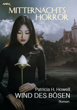 MITTERNACHTS-HORROR: WIND DES BÖSEN - Patricia H. Howell