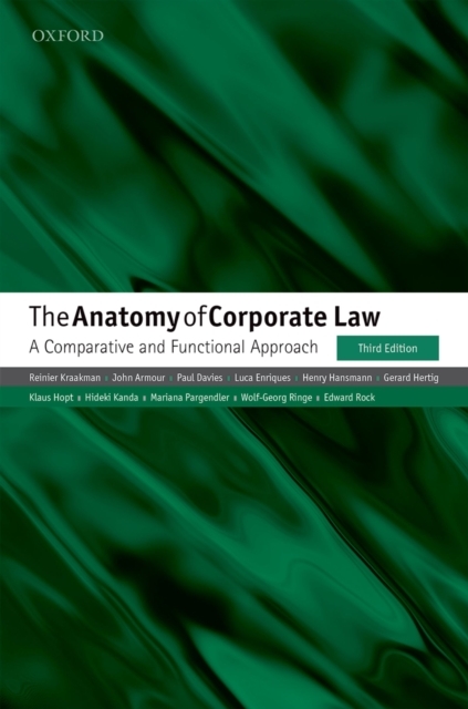 Anatomy of Corporate Law -  John Armour,  Wolf-Georg Ringe,  Edward Rock,  Paul Davies,  Luca Enriques,  Henry HANSMANN,  Gerard Hertig,  Klaus Hopt,  Hideki Kanda,  Reinier Kraakman,  Mariana Pargendler