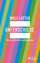 Unterschiede - Wolf Lotter