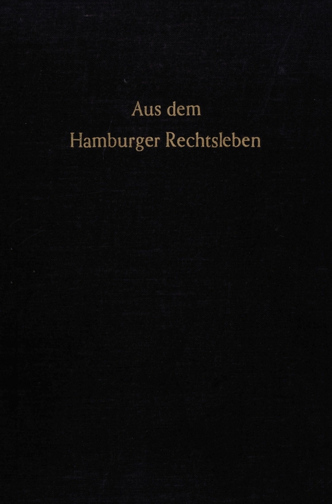 Aus dem Hamburger Rechtsleben. - 