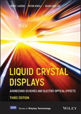 Liquid Crystal Displays - Ernst Lueder, Peter Knoll, Seung Hee Lee