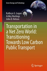 Transportation in a Net Zero World: Transitioning Towards Low Carbon Public Transport - Kathryn G. Logan, Astley Hastings, John D. Nelson