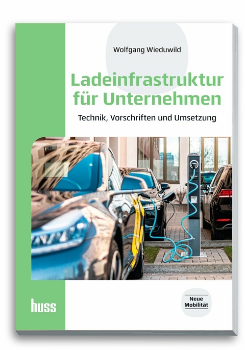 Ladeinfrastruktur für Unternehmen -  Wolfgang Wieduwild