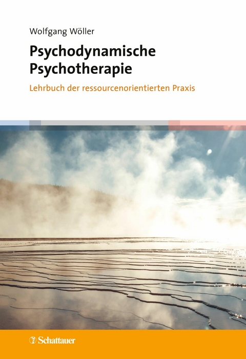 Psychodynamische Psychotherapie -  Wolfgang Wöller