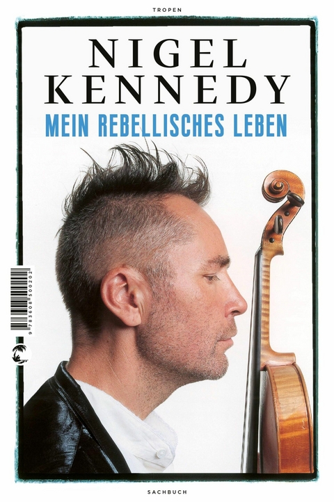 Mein rebellisches Leben -  Nigel Kennedy