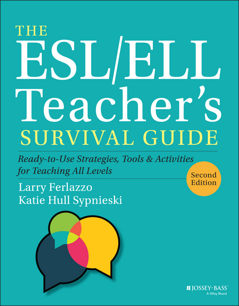 ESL/ELL Teacher's Survival Guide -  Larry Ferlazzo,  Katie Hull Sypnieski