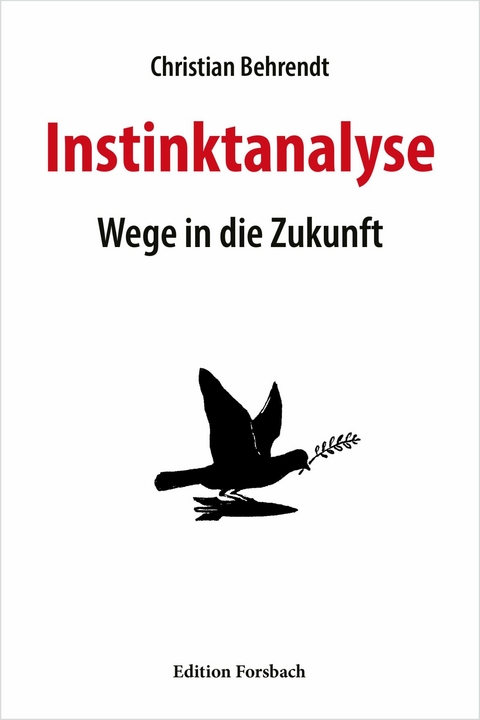 Instinktanalyse -  Christian Behrendt