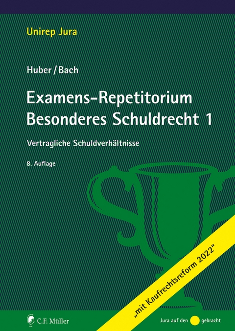 Examens-Repetitorium Besonderes Schuldrecht 1 - Peter Huber, Ivo Bach