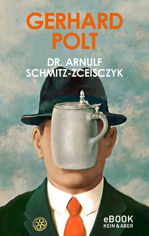 Dr. Arnulf Schmitz-Zceisczyk -  Gerhard Polt