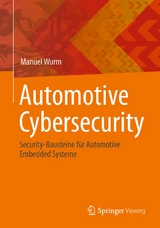 Automotive Cybersecurity - Manuel Wurm