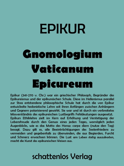 Gnomologium Vaticanum Epicureum -  Epikur von Samos