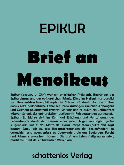 Brief an Menoikeus -  Epikur von Samos