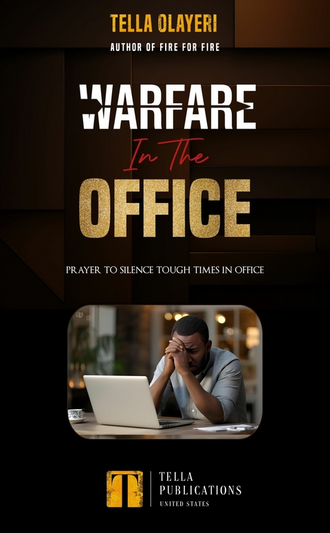 Warfare In The Office -  Tella Olayeri