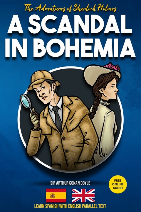 The Adventures of Sherlock Holmes - A Scandal in Bohemia -  Sir Arthur Conan Doyle