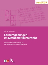 Lernumgebungen im Mathematikunterricht - Ueli Hirt, Beat Wälti